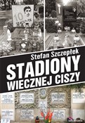 Stadiony w... - Stefan Szczepłek - Ksiegarnia w niemczech