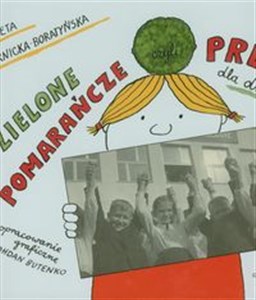 Obrazek Zielone pomarańcze czyli PRL dla dzieci