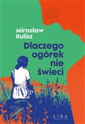 Zobacz : Dlaczego o... - Mirosław Kulisz