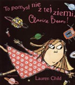 Książka : Clarice Be... - Lauren Child