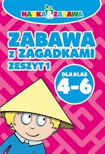 Bild von Nauka i zabawa Zabawa z zagadkami 4-6 Zeszyt 1