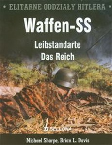 Bild von Elitarne oddziały Hitlera Waffen-SS Leibstandarte Das Reich
