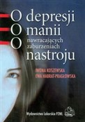 O depresji... - Iwona Koszewska, Ewa Habrat-Pragłowska -  polnische Bücher