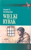 Polska książka : Wielki ryb... - Lloyd C. Douglas
