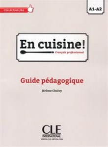 Obrazek En cuisine! Niveaux A1/A2 Guide pédagogique