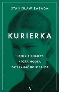 Bild von Kurierka Historia kobiety, która mogła zatrzymać Holocaust