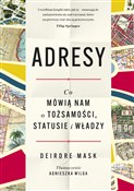 Polska książka : Adresy Co ... - Deirdre Mask