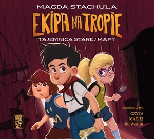 Bild von [Audiobook] Ekipa na tropie Tajemnica starej mapy