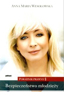 Obrazek Bezpieczeństwo młodzieży Poradnik prawny