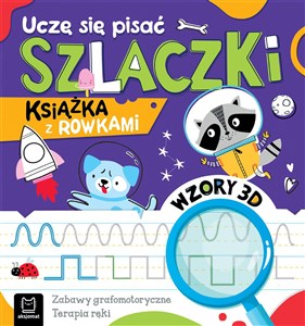 Bild von Uczę się pisać szlaczki. Książka z rowkami. Wzory 3D. Zabawy grafomotoryczne, terapia ręki