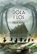 Dola i Los... - Marcin Mortka -  fremdsprachige bücher polnisch 