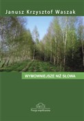 Wymowniejs... - Janusz Krzysztof Waszak - Ksiegarnia w niemczech