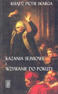 Bild von Kazania sejmowe i wzywanie do pokuty obywatelów Korony Polskiej i Wielkiego Księstwa Litewskiego