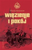 Zobacz : Saga moski... - Wasilij Aksionow