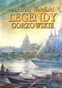 LEGENDY GO... - WALEŃSKI ANDRZEJ - buch auf polnisch 