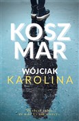 Koszmar - Karolina Wójciak -  polnische Bücher