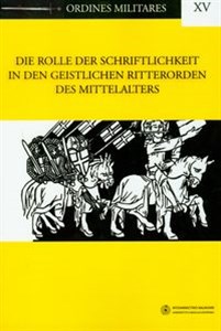 Obrazek Die Rolle der Schriftlichkeit in den Geistlichen Ritterorden des Mittelalters tom 15