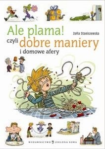 Bild von Ale plama! Czyli dobre maniery i domowe afery