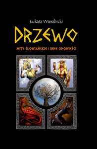 Bild von Drzewo Mity słowiańskie i inne opowieści