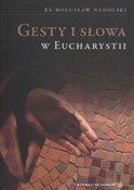 Gesty i sł... - Bogusław Nadolski -  polnische Bücher