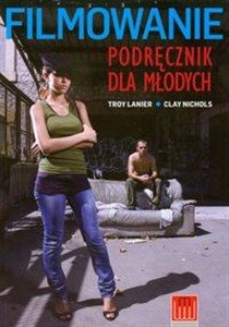 Obrazek Filmowanie Podręcznik dla młodych