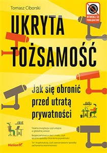 Bild von Ukryta tożsamość Jak się obronić przed utratą prywatności