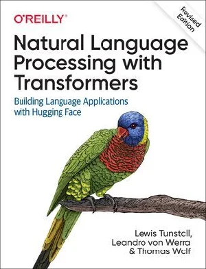 Obrazek TUNSTALL, L: NATURAL LANGUAGE PROCESSING WITH TRANSFORMERS