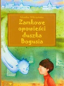 Obrazek Zamkowe opowieści duszka Bogusia