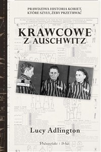 Bild von Krawcowe z Auschwitz Prawdziwa historia kobiet, które szyły, żeby przetrwać