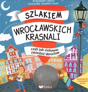 Bild von Szlakiem wrocławskich krasnali + kolorowanka