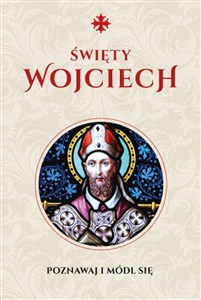 Bild von Modlitewnik Św. Wojciech Poznawaj i módl się