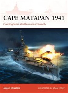 Obrazek Cape Matapan 1941 Cunningham’s Mediterranean Triumph