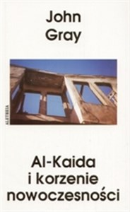 Obrazek Al Kaida i korzenie nowoczesności