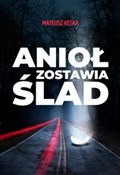 Anioł zost... - Mateusz Kęska -  Książka z wysyłką do Niemiec 