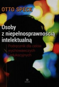 Obrazek Osoby z niepełnosprawnością intelektualną Podręcznik dla celów wychowawczych i edukacyjnych