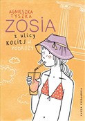 Zobacz : Zosia z ul... - Agnieszka Tyszka