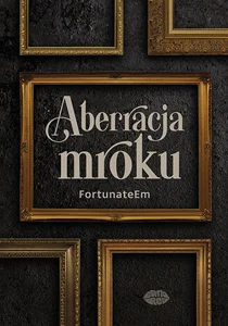 Obrazek Aberracja mroku