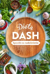 Obrazek Dieta Dash Sposób na nadciśnienie
