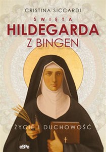 Bild von Święta Hildegarda z Bingen Życie i duchowość