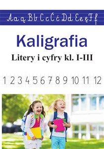 Bild von Kaligrafia. Litery i cyfry kl. I-III