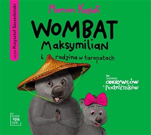 Bild von [Audiobook] Wombat Maksymilian i rodzina w tarapatach