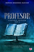 Książka : Profesor. ... - Monika Magoska-Suchar