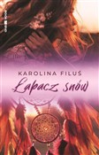 Łapacz snó... - Karolina Filuś -  Polnische Buchandlung 