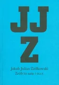Zrób to sa... - Jakub Julian Ziółkowski - Ksiegarnia w niemczech