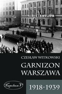 Obrazek Garnizon Warszawa 1918-1939