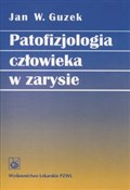 Patofizjol... - Jan W. Guzek -  Polnische Buchandlung 