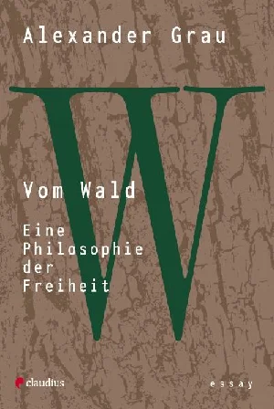 Bild von GRAU, A: VOM WALD