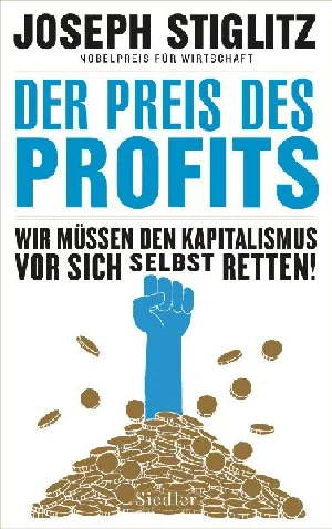 Bild von STIGLITZ, J: PREIS DES PROFITS