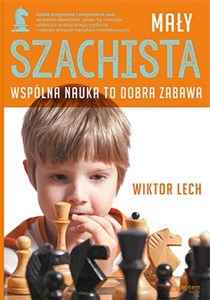 Obrazek Mały szachista Wspólna nauka to dobra zabawa