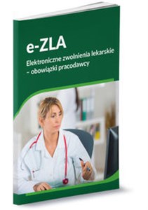 Obrazek e-ZLA Elektroniczne zwolnienia lekarskie - obowiązki pracodawcy